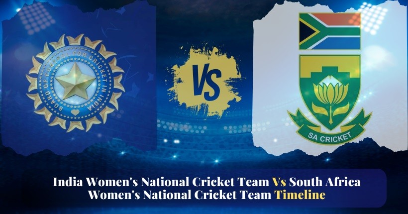 india women's national cricket team vs south africa women's national cricket team timeline