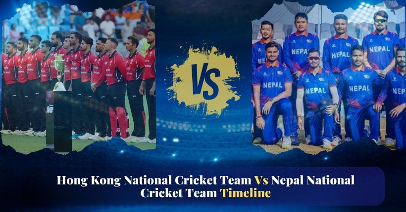 Hong Kong National Cricket Team Vs Nepal National Cricket Team Timeline