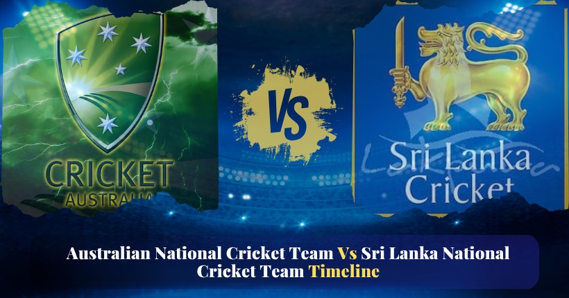 australian national cricket team vs sri lanka national cricket team timeline