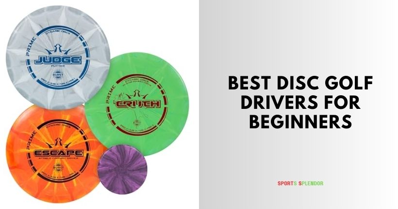 best disc golf drivers for beginners