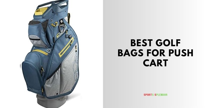 best golf bags for push cart