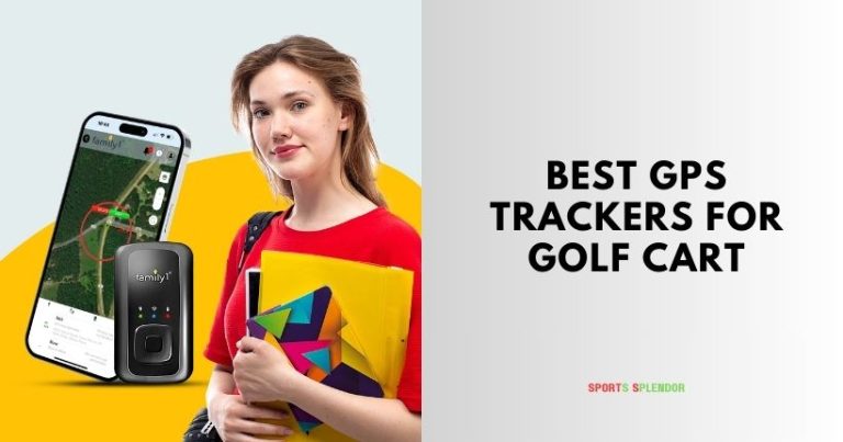 Our 7 Best GPS Trackers For Golf Cart In 2026 - Sports Splendor