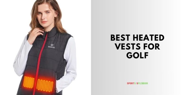 8 Best Heated Vests For Golf In 2026 – Reviews And Guide - Sports Splendor