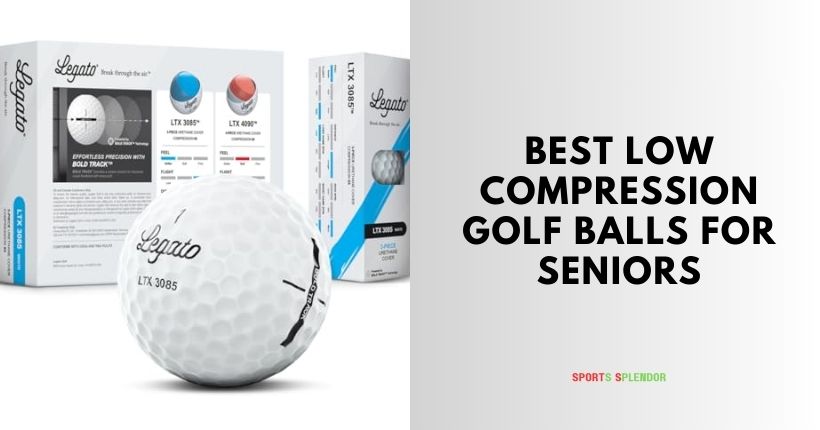 best low compression golf balls for seniors