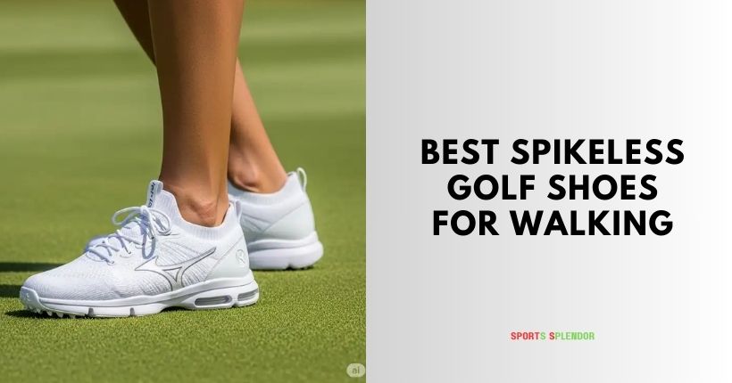 best spikeless golf shoes for walking