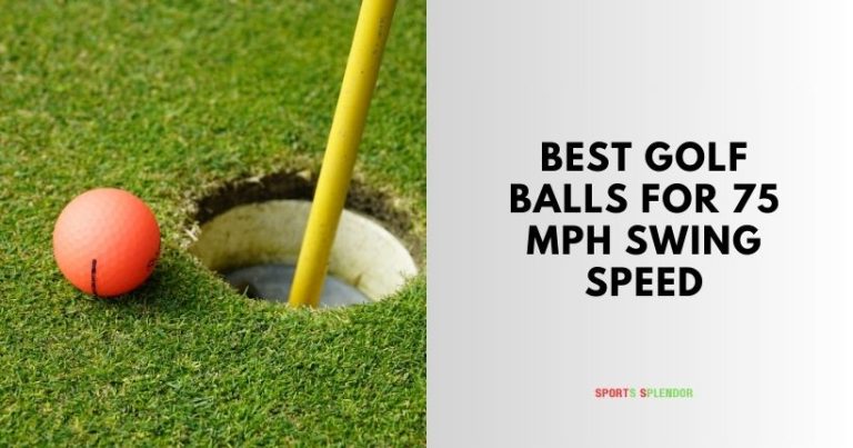 Our 8 Best Golf Balls For 75 MPH Swing Speed In 2026 – Reviews And ...