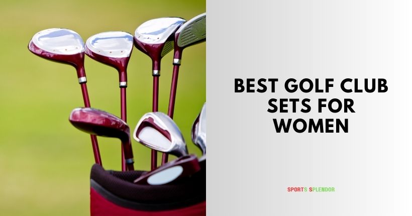 best golf club sets for women