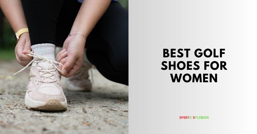 best golf shoes for women