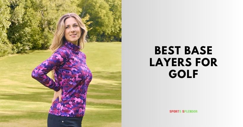 best base layers for golf