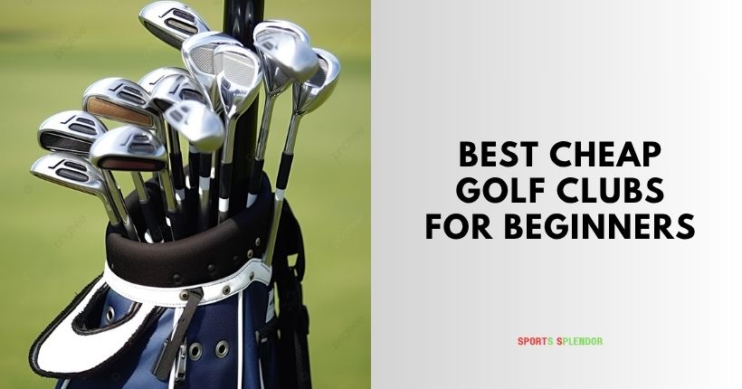 best cheap golf clubs for beginners