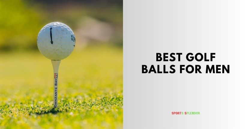 best golf balls for men