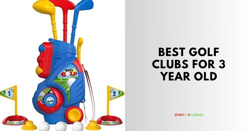 best golf clubs for 3 year old