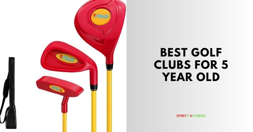 best golf clubs for 5 year old