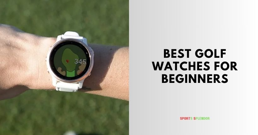 best golf watches for beginners