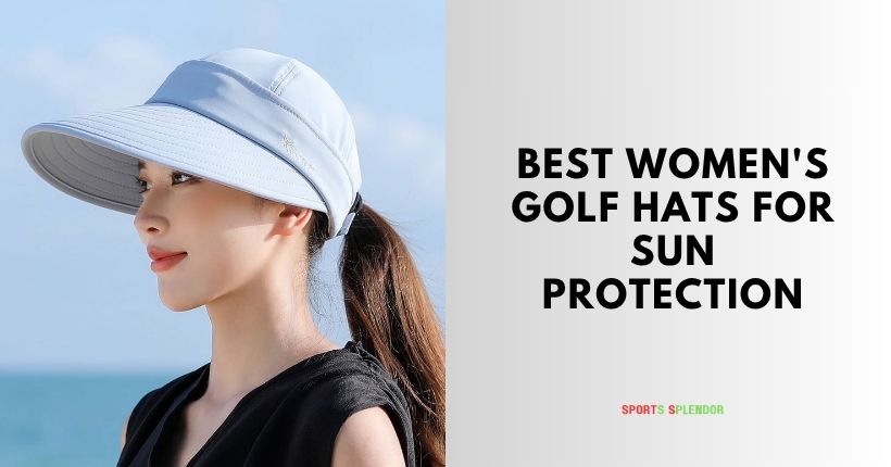 best women's golf hats for sun protection