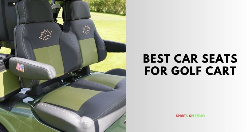best car seats for golf cart