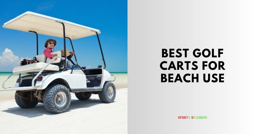 best golf carts for beach use