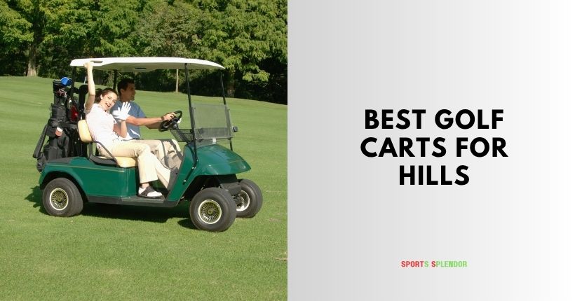 best golf carts for hills