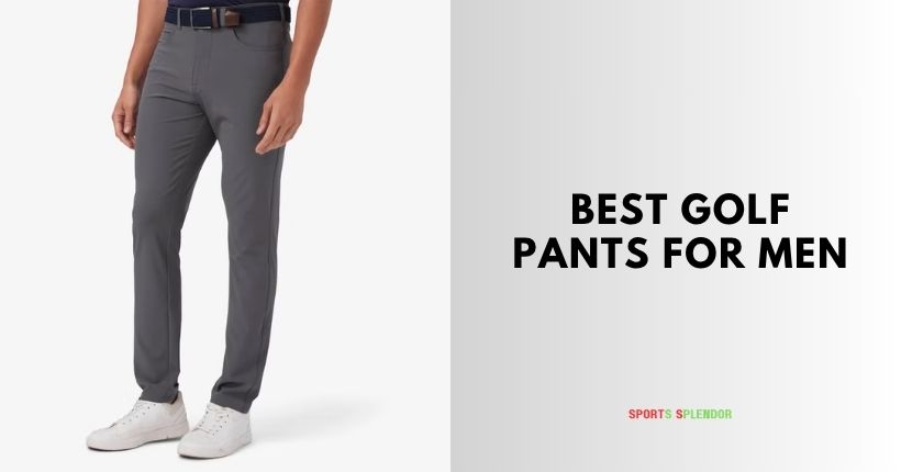 best golf pants for men