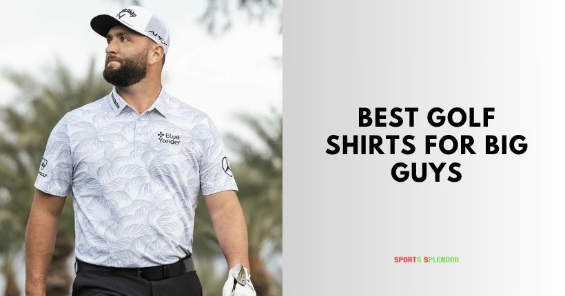best golf shirts for big guys