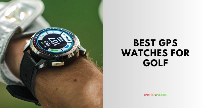 best gps watches for golf