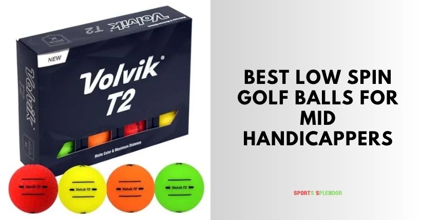 best low spin golf balls for mid handicappers