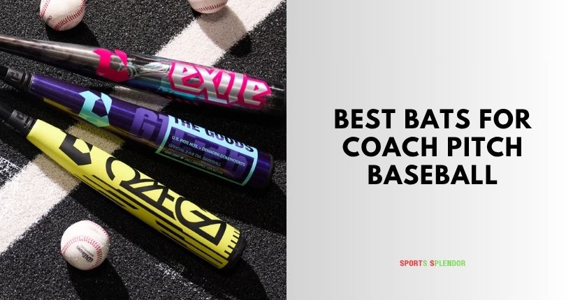 best bats for coach pitch baseball