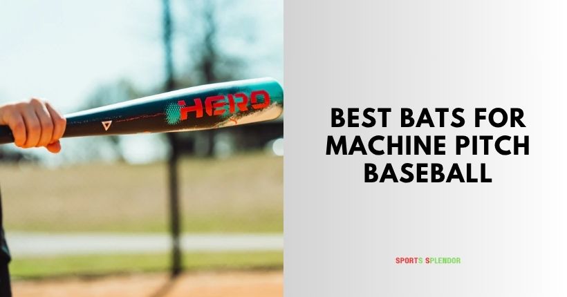 best bats for machine pitch baseball