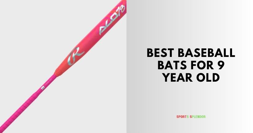 best baseball bats for 9 year old