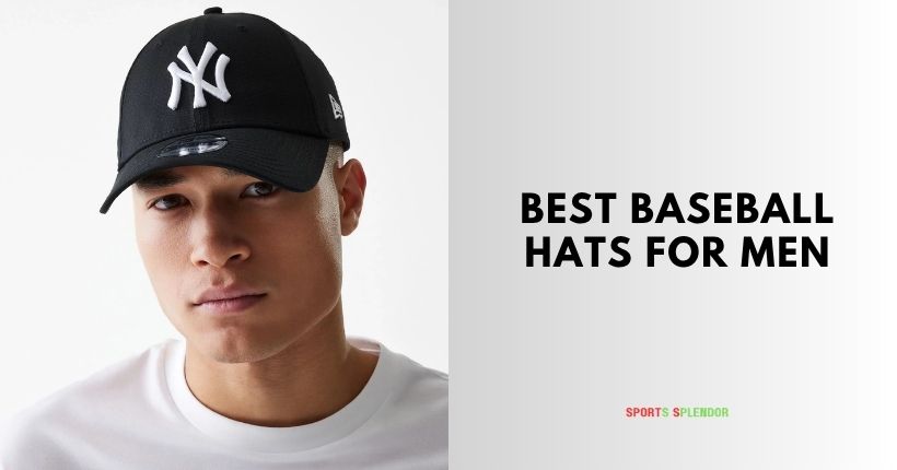 best baseball hats for men