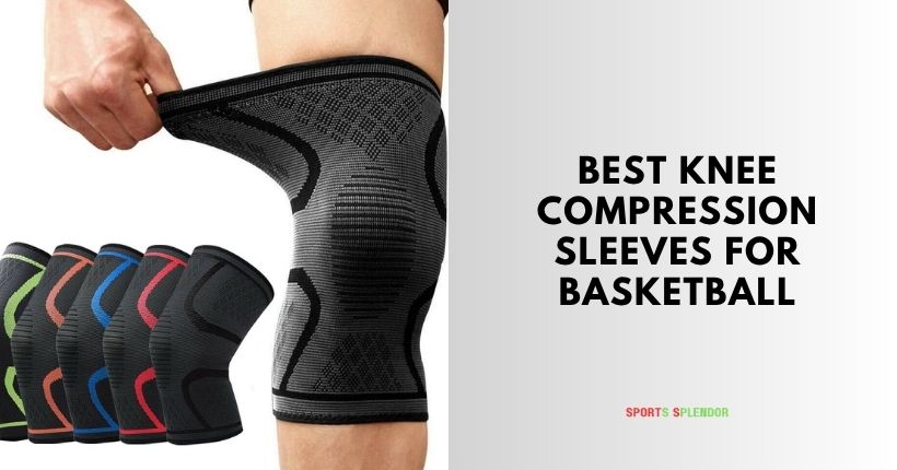 best knee compression sleeves for basketball