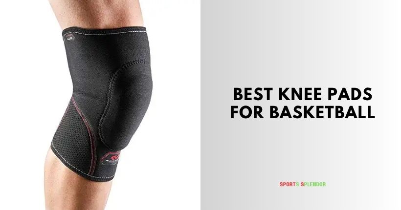 best knee pads for basketball