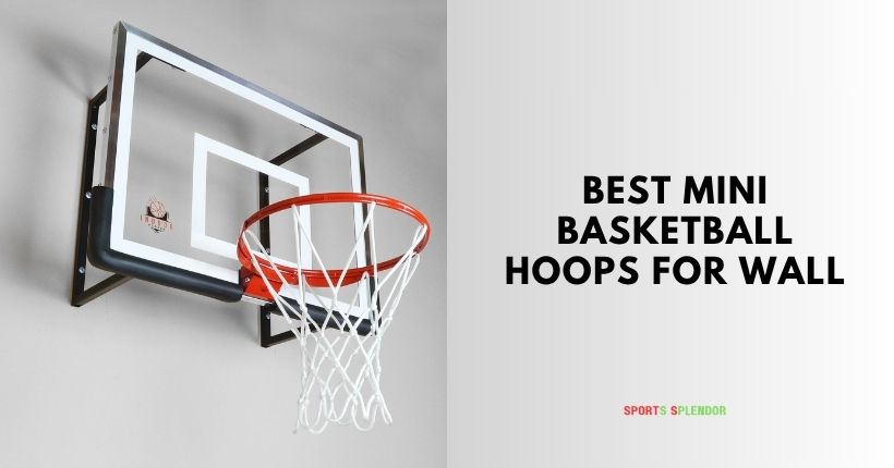 best mini basketball hoops for wall