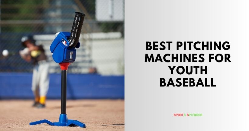 best pitching machines for youth baseball