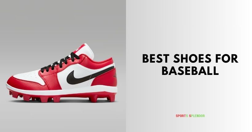 best shoes for baseball