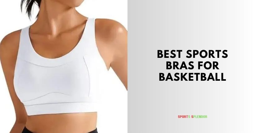best sports bras for basketball